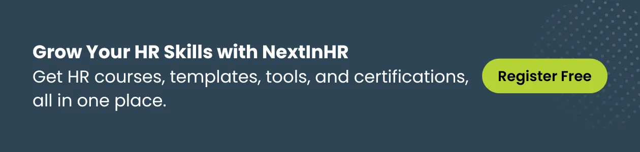 Grow your HR skills with NextInHR for courses, tools, and certifications