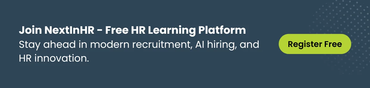 Join NextInHR for free HR learning in recruitment, AI hiring, and innovation