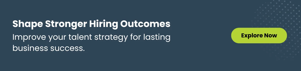 Shape Stronger Hiring Outcomes Strategies with NextInHR CTA