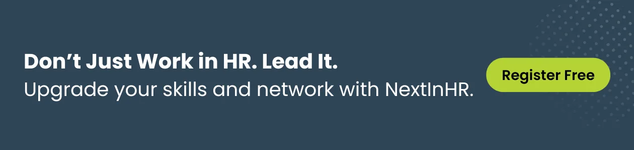 Don’t just work in HR lead it with NextInHR